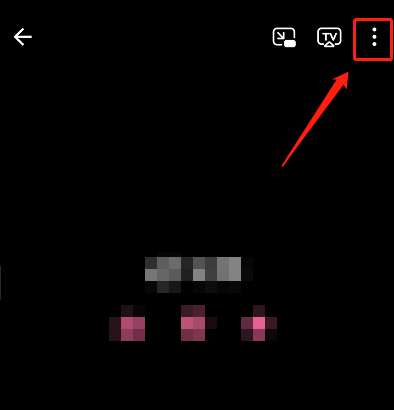 哔哩哔哩如何关闭视频详情页看一看-关闭视频详情页看一看方法
